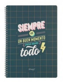 LIBRETA - SIEMPRE ES BUEN MOMENTO PA