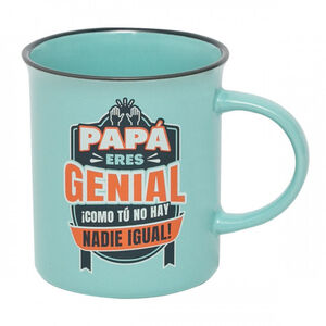 TAZA - PAPÁ, ERES GENIAL. ¡COMO TÚ NO HAY NADIE IGUAL!