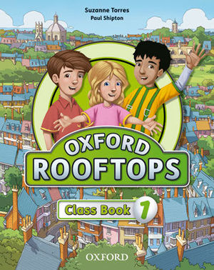 INGLES OXFORD ROOFTOPS 1ºE.P. CLASS BOOK