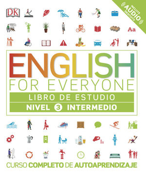 ENGLISH FOR EVERYONE - LIBRO DE ESTUDIO (NIVEL 3 INTERMEDIO)