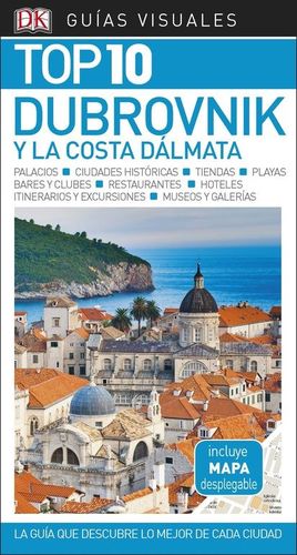 DUBROVNIK Y LA COSTA DALMATA GUIAS VISUALES TOP10