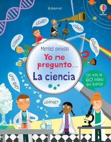 Mentes Curiosas - yo me Pregunto... La Ciencia