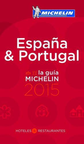 LA GUIA MICHELIN 2015 ESPAÑA & PORTUGAL