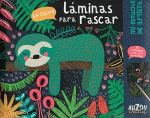 LAMINAS PARA RASCAR, LA SELVA