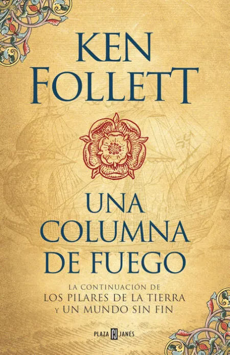 Una Columna de Fuego (Saga los Pilares de la Tierra 3)
