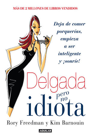 DELGADA PERO NO IDIOTA   RORY FREEDMAN