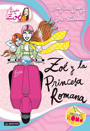 BANDA DE ZOE 5 ZOE Y LA PRINCESA ROMANA