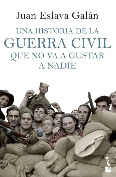 Una Historia Guerra Civil que no Va a Gustar a Nad