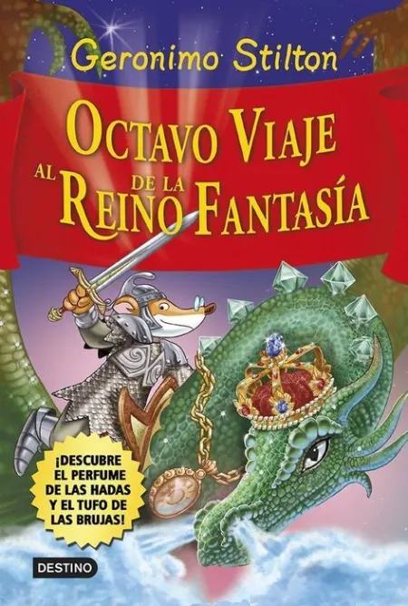 Geronimo Stilton Octavo Viaje Al Reino de la Fan
