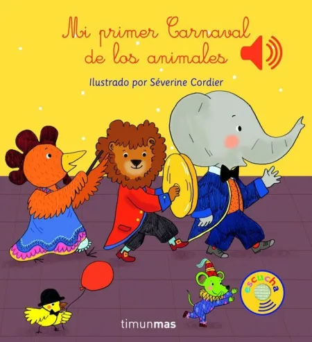 Mi Primer Carnaval de los Animales. Libro Musical