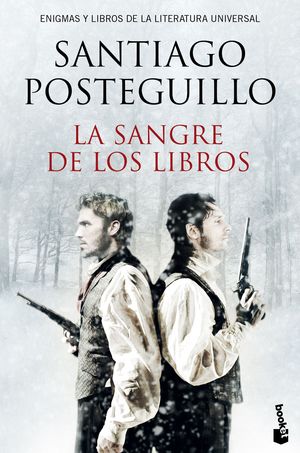 LA SANGRE DE LOS LIBROS  SANTIAGO POSTEGUILLO