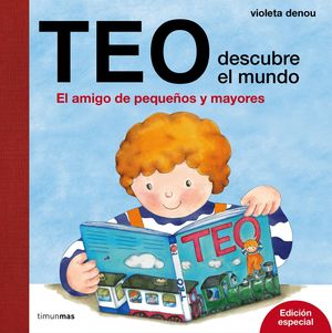 TEO DESCUBRE EL MUNDO EDICION ESPECIAL