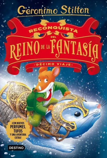 Reconquista del Reino de la Fantasia Decimo Viaje
