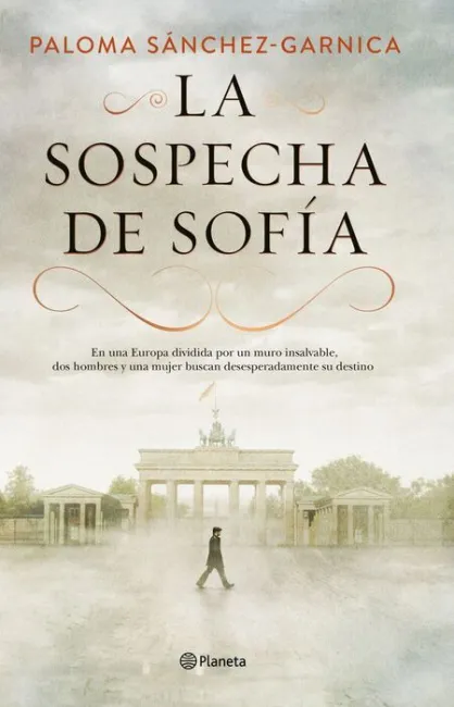 La Sospecha de Sofia Paloma Sanchez-Garnica