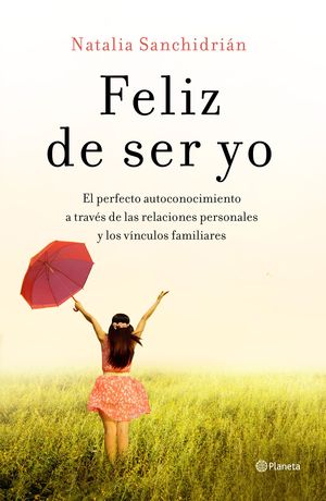 FELIZ DE SER YO