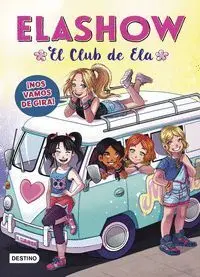 Elashow 4. ­Nos Vamos de Gira!