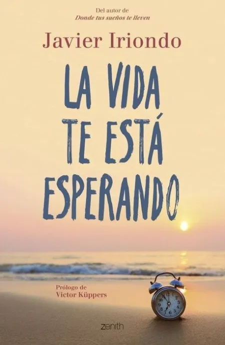 La Vida te está Esperando