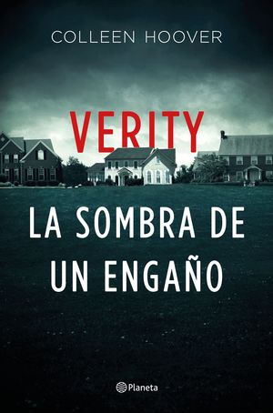 VERITY LA SOMBRA DE UN ENGAÑO