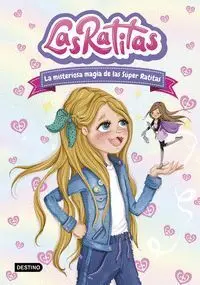 Las Ratitas 3. La Misteriosa Magia de las Súper Ratitas. Edición Especial