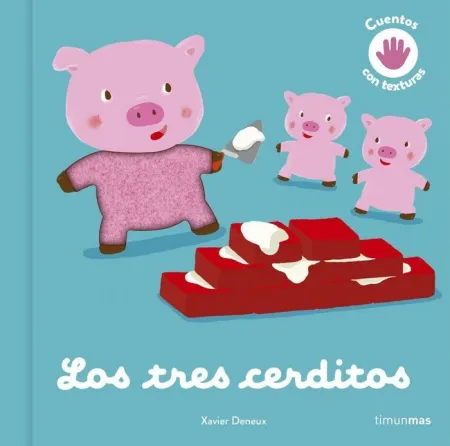 Los Tres Cerditos. Cuento con Texturas
