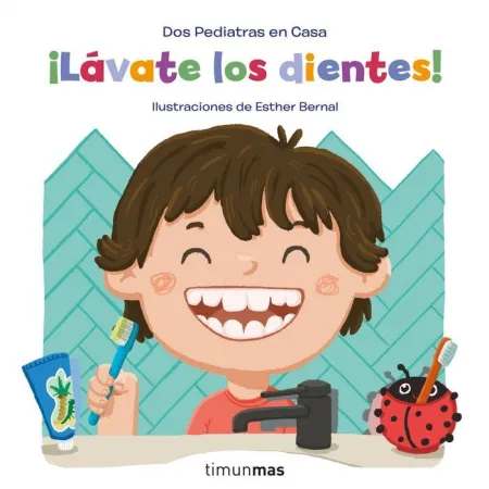 ¡Lávate los Dientes!