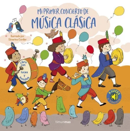Mi Primer Concierto de Musica Clasica. Luces y Son