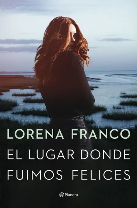 El Lugar Donde Fuimos Felices