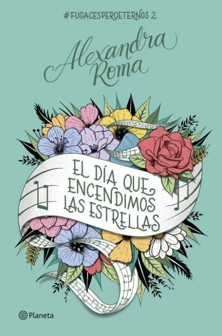 El Dia que Encendimos las Estrellas
