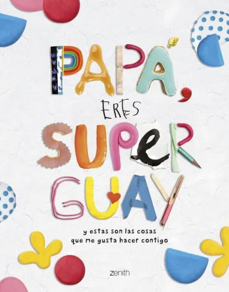 Papa, Eres Superguay