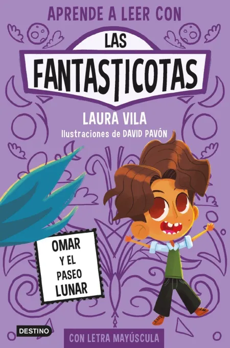 Las Fantasticotas. Omar y el Paseo Lunar