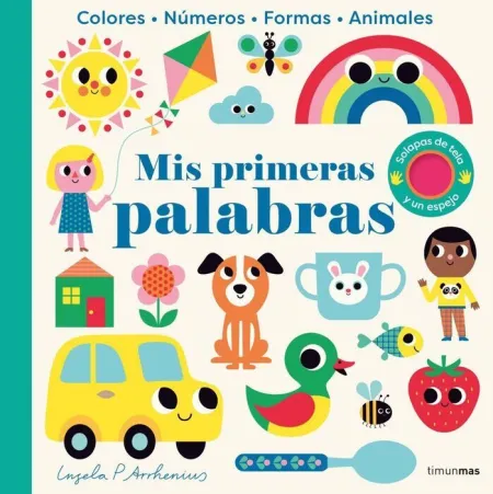 Mis Primeras Palabras. Con Solapas de Tela y un Es