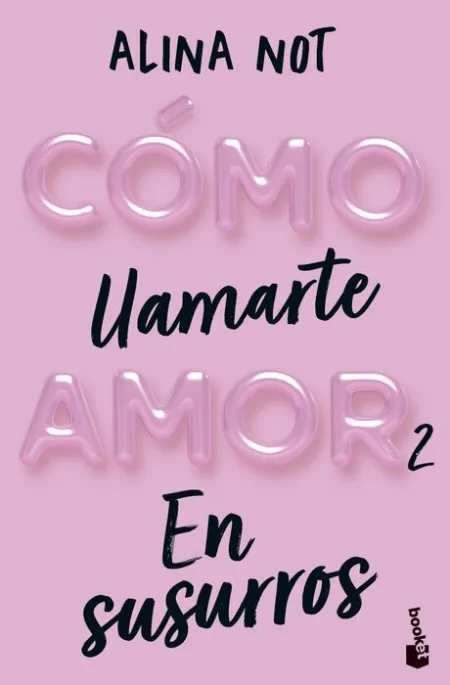 Como Llamarte Amor 2. En Susurros