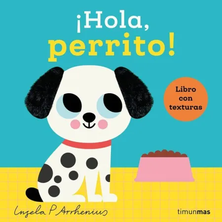 Hola, Perrito! Libro con Texturas