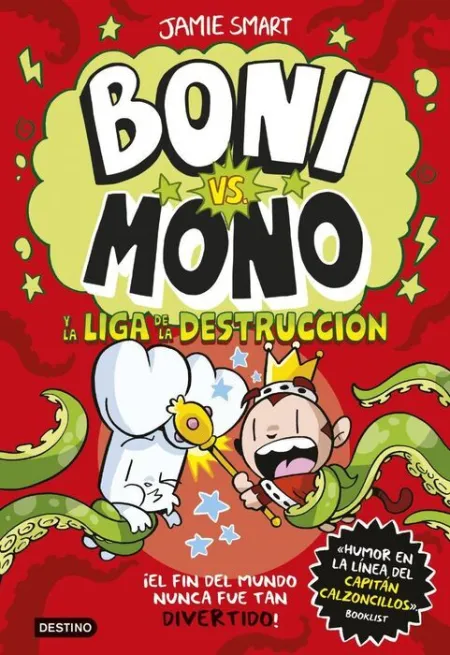 Boni Vs Mono 3 Boni Vs Mono y la Liga de la Destru