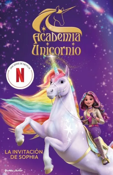 Academia Unicornio. La Invitacion de Sophia