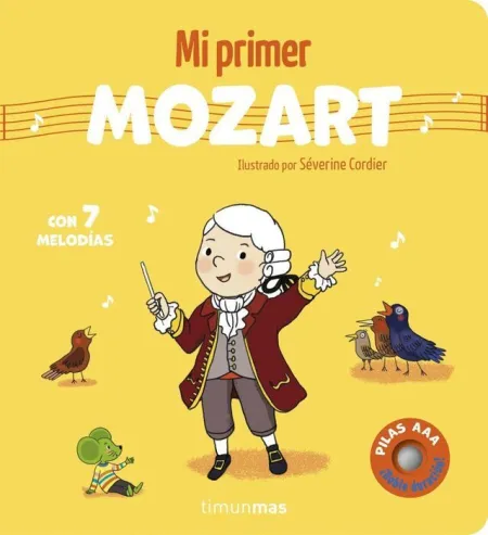 Mi Primer Mozart. Con 7 Melodias