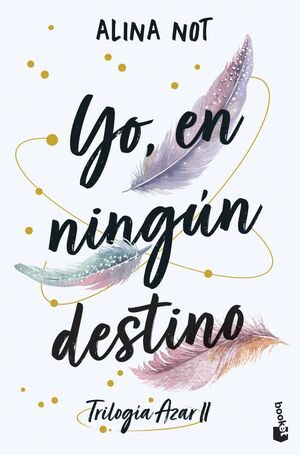 YO, EN NINGÚN DESTINO