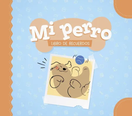 Mi Perro. Libro de Recuerdos