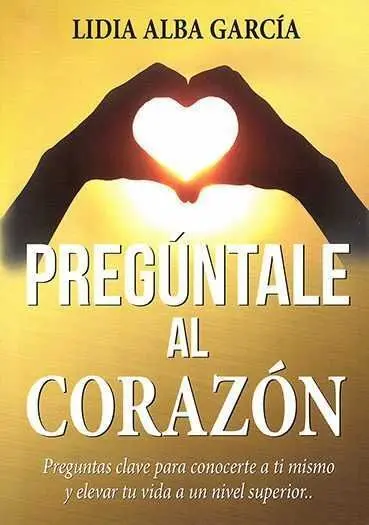 Pregúntale Al Corazón