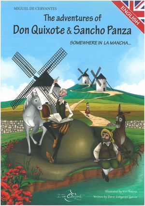 THE ADVENTURES OF DON QUIXOTE AND SANCHO PANZA