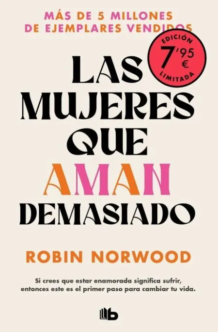 Las Mujeres que Aman Demasiado (Campaña Edicion Limitada)