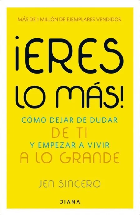 ¡Eres lo Mas!