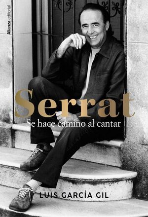 SERRAT SE HACE CAMINO AL CANTAR