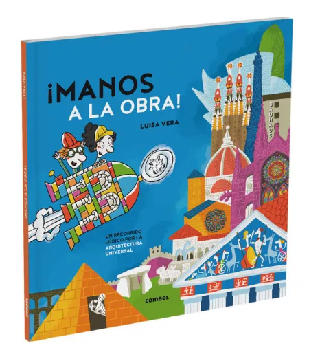 Manos a la Obra. Un Recorrido Lúdico por la Arquitectura Universal