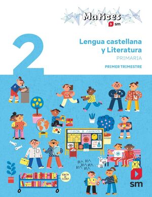 2PRI LENGUA CASTELLANA Y LITERATURA TRIMESTRES MATICES (26)