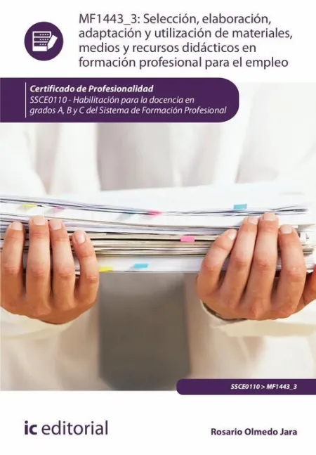 Seleccion, Elaboracion, Adaptacion y Utilizacion de Materiales, Medios y Recursos Didacticos