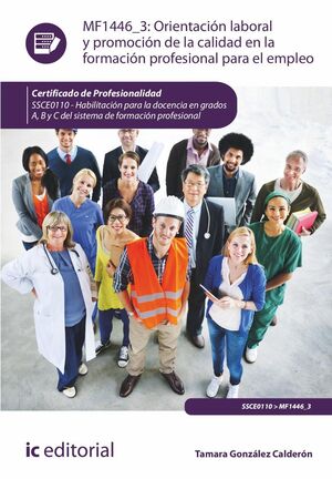 ORIENTACION LABORAL Y PROMOCION DE LA CALIDAD EN LA FORMACION PROFESIONAL PARA EL EMPLAO