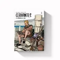 Cervantes. La Ensoñación del Genio