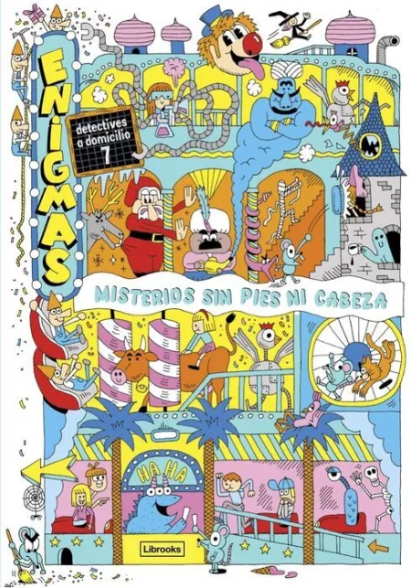 Enigmas. Detectives a Domicilio 7. Misterios sin Pies Ni Cabeza