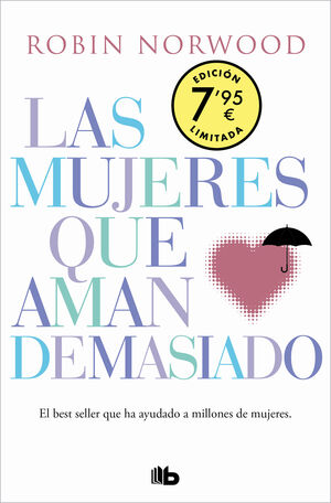 LAS MUJERES QUE AMAN DEMASIADO (EDICIÓN ESPECIAL L